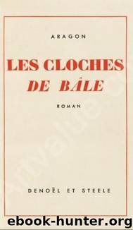 Les Cloches de Bâle by Louis Aragon