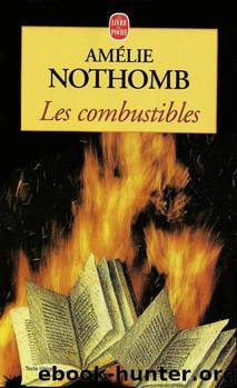 Les Combustibles by Nothomb Amélie