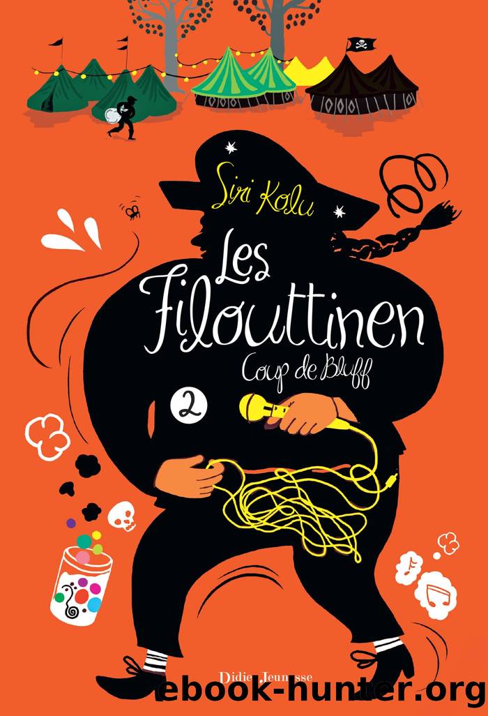 Les Filouttinen, Coup de bluff - Tome 2 by Siri Kolu