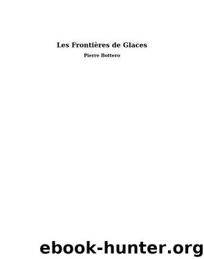 Les Frontières De Glace by Pierre Bottero