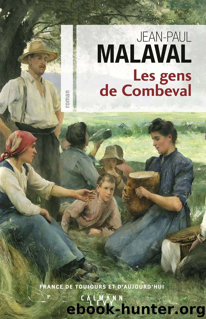 Les Gens de Combeval by Jean-Paul Malaval
