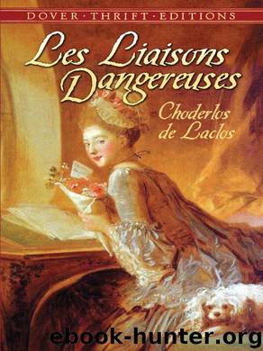 Les Liaisons Dangereuses by Choderlos de Laclos