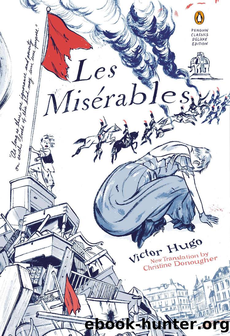 Les Miserables (Penguin Classics Deluxe Edition) by Victor Hugo & Christine Donougher
