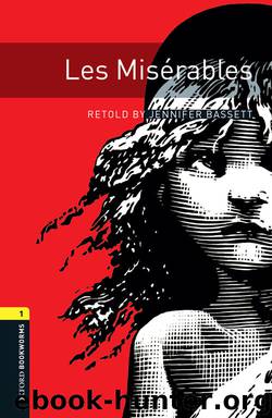 Les Miserables, Oxford Bookworms Library by Jennifer Bassett