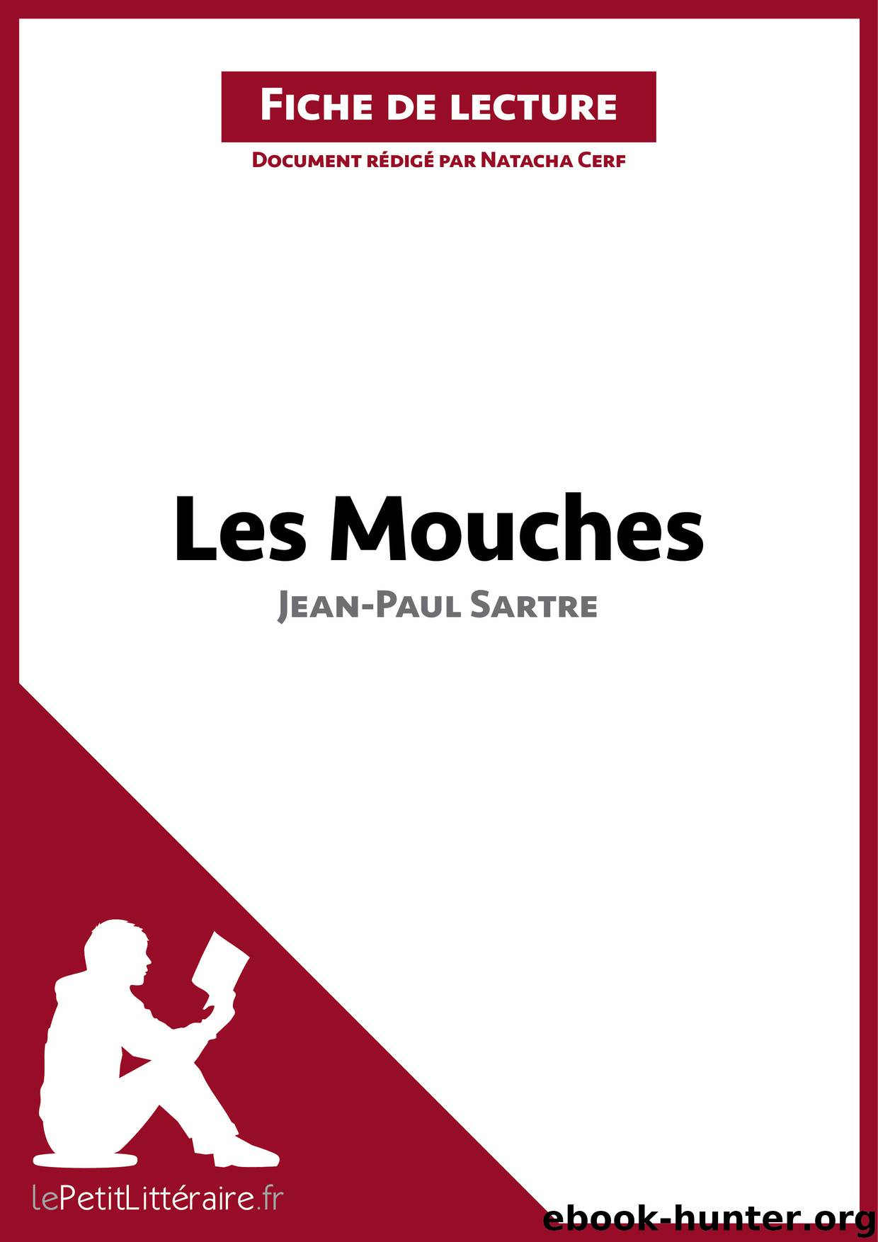 Les Mouches de Jean-Paul Sartre (Analyse de l'oeuvre) by Natacha Cerf pauline coullet lePetitLittéraire.fr