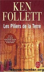 Les Piliers De La Terre by Ken Follett