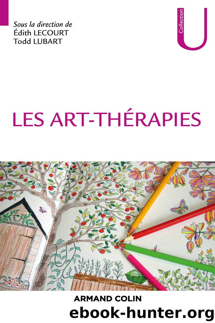 Les art-thérapies by Todd Lubart edith lecourt