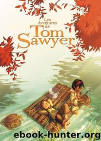 Les aventures de Tom Sawyer by Twain Mark