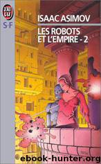 Les robots et l'empire by Isaac Asimov