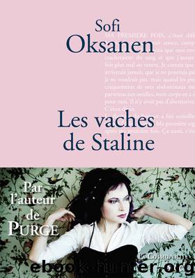 Les vaches de Staline by Oksanen