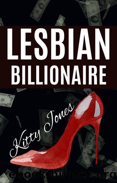 Lesbian Billionaire (Sapphic Sweethearts Book 2) by Kitty Jones