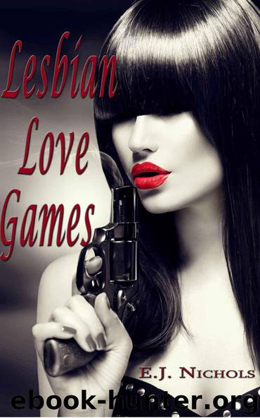 Lesbian Love Games: 10 Lesbians Share Their Favorite Role Play Experiences by E. J. Nichols