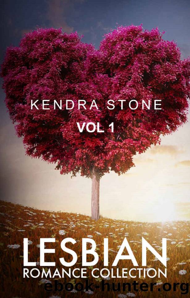 Lesbian Romance Collection (Vol Book 1) by Kendra Stone