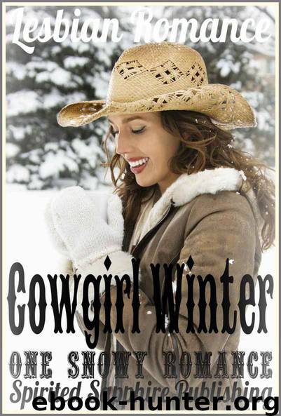 Lesbian Romance: Cowgirl Winter: One Snowy Romance by Spirited Sapphire Publishing