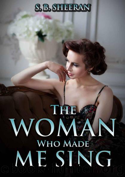 Lesbian Romance: The Woman Who Made Me Sing (Where The Light Enters Book 3) by S. B. Sheeran