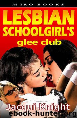 Lesbian Schoolgirl's Glee Club by Jacqui Knight