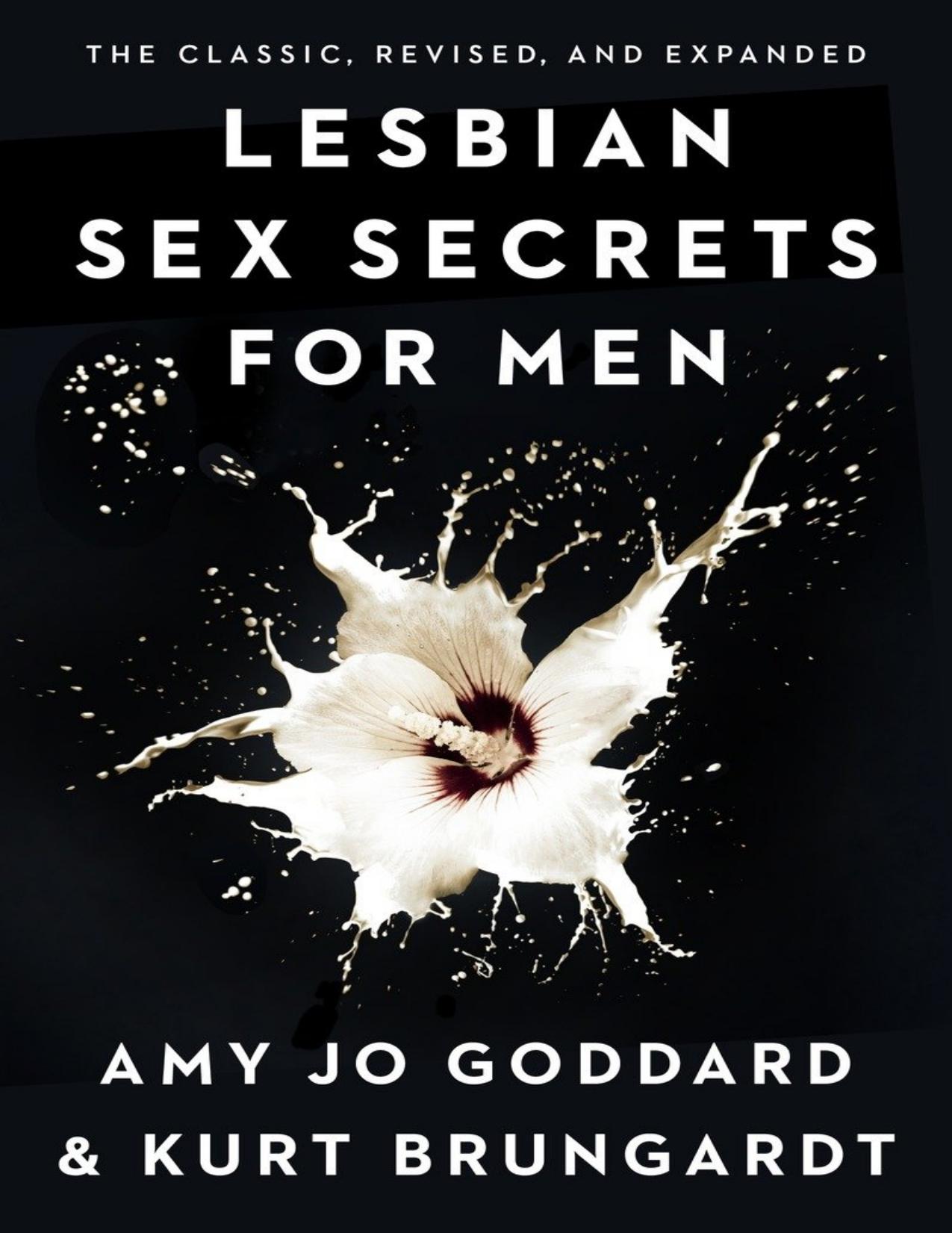 Lesbian Sex Secrets for Men by Amy Jo Goddard