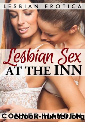 Lesbian Sex at the Inn - Lesbian Erotica by Conner Hayden