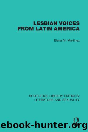 Lesbian Voices From Latin America by Elena M. Martínez