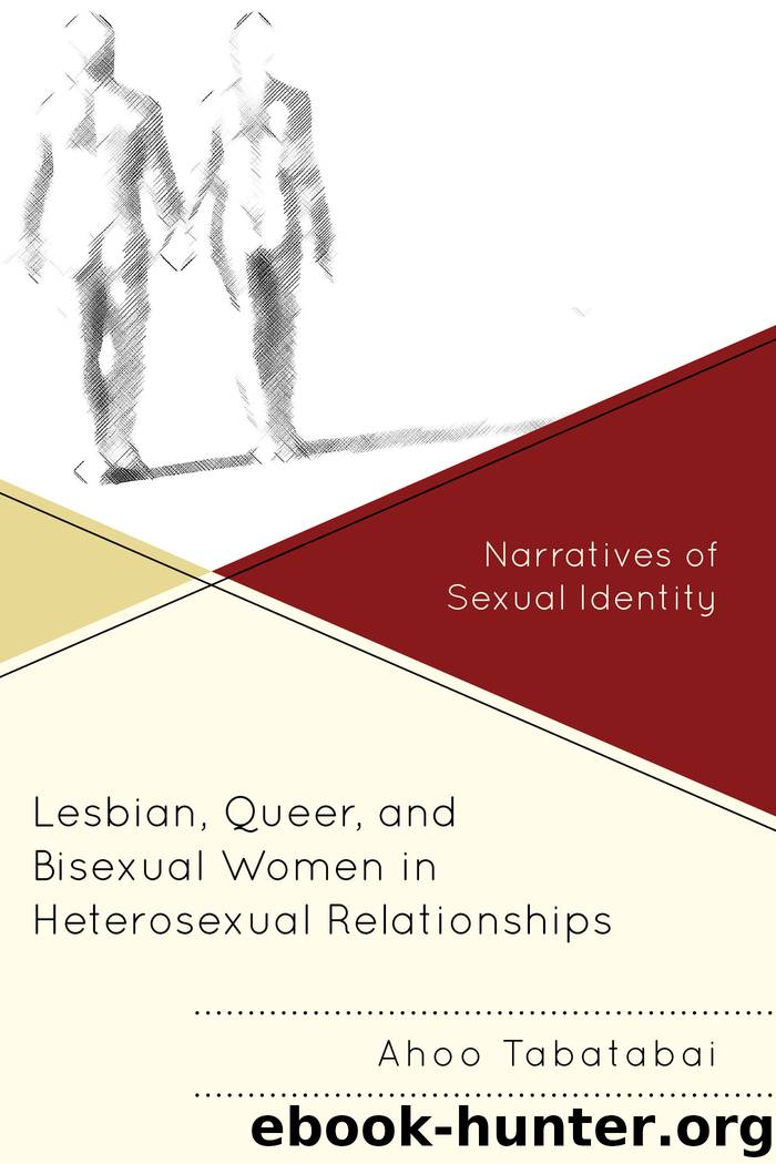 Lesbian, Queer, and Bisexual Women in Heterosexual Relationships by Ahoo Tabatabai