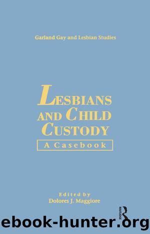 Lesbians Child Custody by Dolores J. Maggiore
