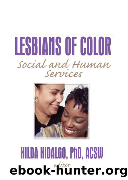 Lesbians of Color: Social and Human Services by Hilda Hidalgo