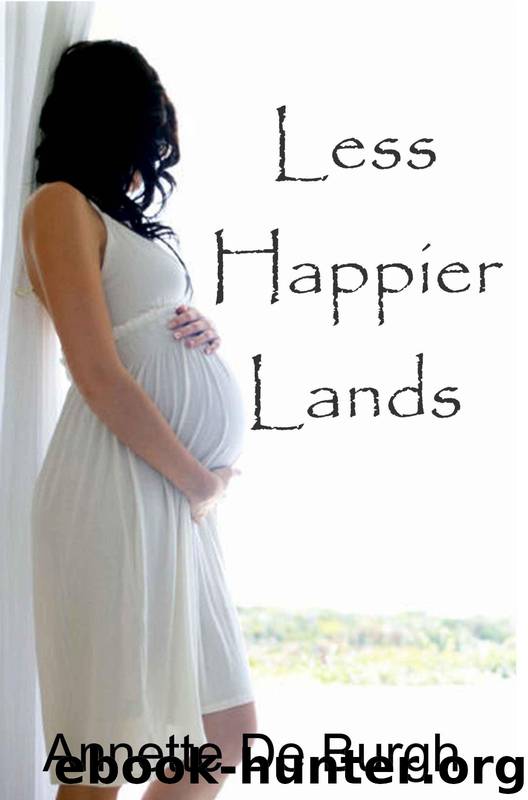 Less Happier Lands by Annette De Burgh