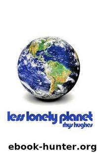 Less Lonely Planet, The [S.S. Col.] by Hughes Rhys