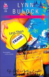Less Than Frank by Lynn Bulock