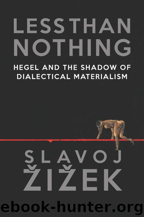 Less Than Nothing by Slavoj Zizek