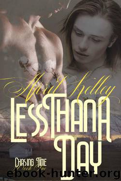 Less Than a Day (Chasing Time Book 1) by April Kelley