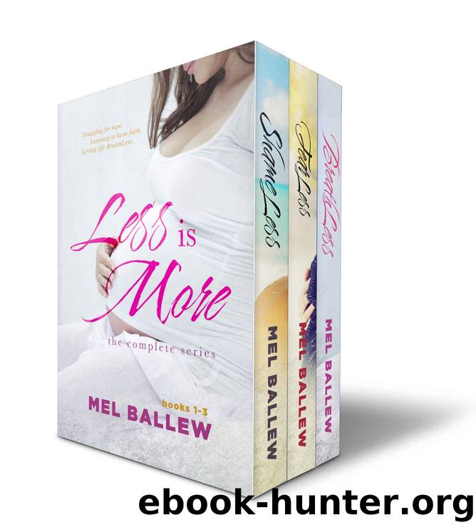 Less is More: Collection Set, Books 1-3 by Mel Ballew