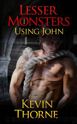 Lesser Monsters, Part 1: Using John by Kevin Thorne