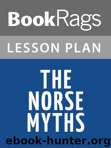 Lesson Plans The Norse Myths by BookRags