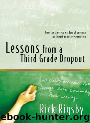 Lessons From a Third Grade Dropout by Rick Rigsby