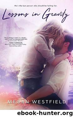 Lessons In Gravity by Megan Westfield