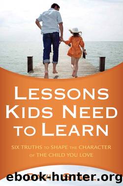 Lessons Kids Need to Learn by David Staal