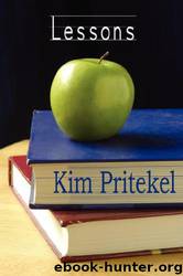 Lessons by Kim Pritekel