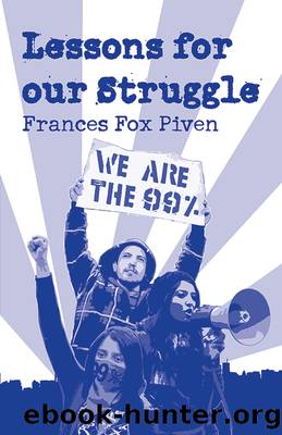 Lessons for Our Struggle by Frances Fox Piven