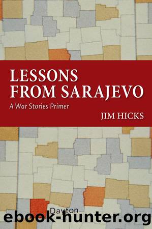 Lessons from Sarajevo by Jim Hicks