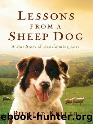 Lessons from a Sheep Dog by Phillip Keller