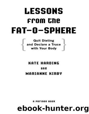 Lessons from the Fat-o-sphere by Kate Harding