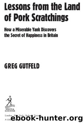 Lessons from the Land of Pork Scratchings by Greg Gutfeld