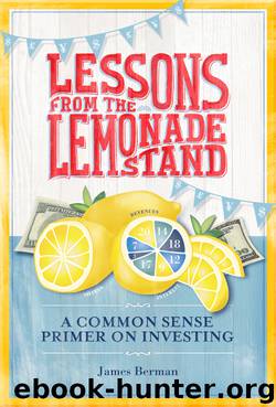 Lessons from the Lemonade Stand by James Berman