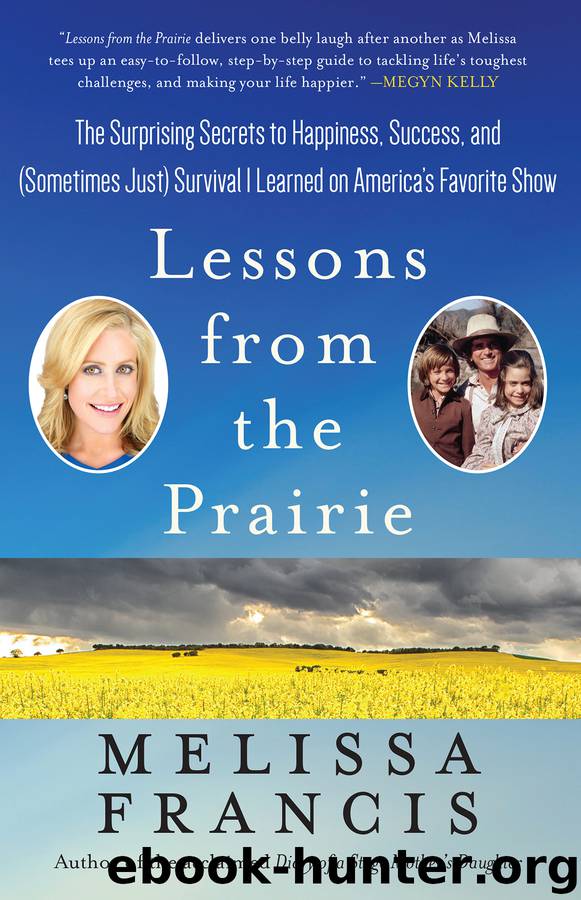 Lessons from the Prairie by Melissa Francis