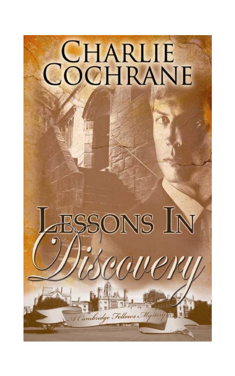 Lessons in Discovery: A Cambridge Fellows Mystery by Charlie Cochrane
