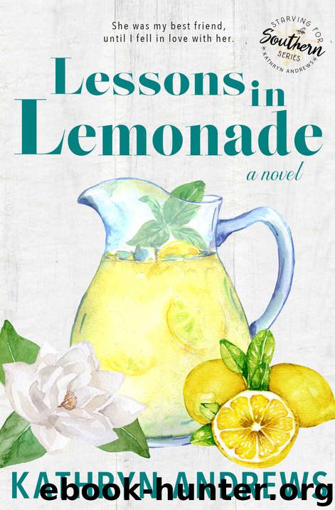 Lessons in Lemonade by Andrews Kathryn