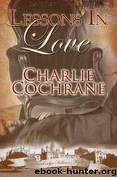 Lessons in Love by Charlie Cochrane