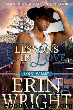 Lessons in Love: A Western Romance Novel (Long Valley Book 8) by Erin Wright