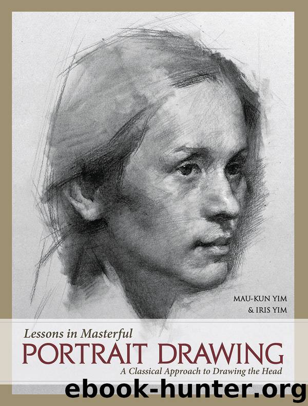 Lessons in Masterful Portrait Drawing by Yim Mau-Kun; Yim Iris; & Iris Yim
